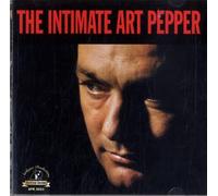 Pepper, Art - Intimate Art Pepper
