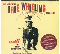 Pepper Art - The Complete Free Wheeling Sessions