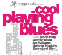 Pepper Cake Presents Cool Playing Blues