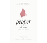 Pepper - Soft Notes: A Soft Place to Write · 100 Dotted Pages · Notepad No. 01