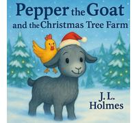 Pepper the Goat and the Christmas Tree Farm