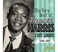 Harris,Peppermint - The Very Best of Peppermint Harris - I Got Loaded 1948-1959