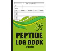 Peptide Logbook: Weekly Peptide Injection Tracker for Dose Logging, Wellness Monitoring, and Research Notes