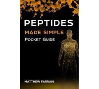 Peptides Made Simple: Pocket Guide