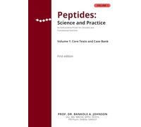 Peptides: Science and Practice: An Authoritative Primer for Clinicians and Translational Scientists (Regenerative Medicine Series)