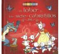Pequeclasicos El Lobo Y Los Siete Cabritillos