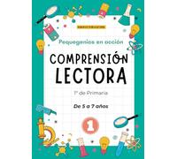 PequeGenios en Acción: Comprensión Lectora 1º de Primaria: Historias Cortas y Preguntas