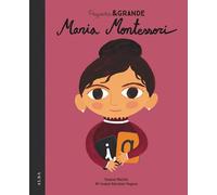 Pequeña &Grande Maria Montessori | Isabel Sánchez Vergara, Raquel Martín