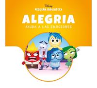 Pequeña Biblioteca Disney. Alegría ayuda a las Emociones