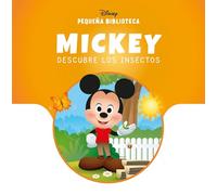 Pequeña Biblioteca Disney. Mickey descubre los insectos