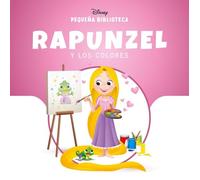 Pequeña Biblioteca Disney. Rapunzel y los colores