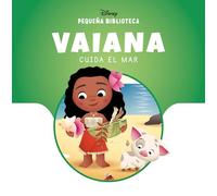 Pequeña Biblioteca Disney. Vaiana cuida el mar