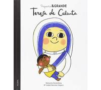 Pequeña & Grande Teresa de Calcuta