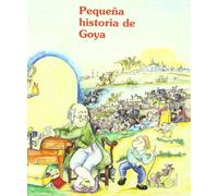Pequeña historia de Goya (Petites Històries)