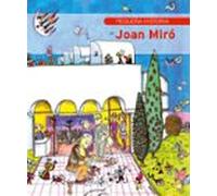 Pequeña Historia De Joan Miro