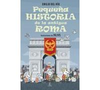 Pequeña Historia De La Antigua Roma