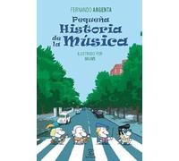 Pequeña historia de la Música (Pequeñas historias)