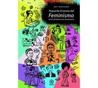Pequeña Historia Del Feminismo