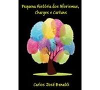 Pequena História Dos Aforismas Charges E Cartuns (ebook)