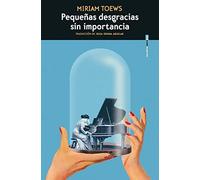 Pequeñas Desgracias Sin Importancia