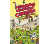 Pequenas Histórias Cristãs: Pequenas Lições do Coração