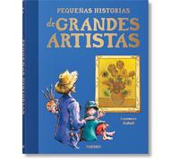 Pequeñas Historias De Grandes Artistas