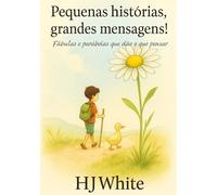 Pequenas Histórias, Grandes Mensagens!