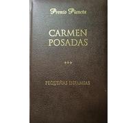 Pequeñas Infamias (Autores Españoles e Iberoamericanos) de Carmen Posadas (4 nov 1998) Tapa dura