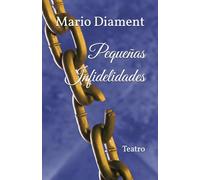 Pequeñas infidelidades: Teatro