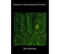 Pequenas Lições Daquelas Sessões (ebook)