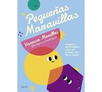 Pequeñas maravillas: Juegos y actividades para estimular a tu bebé en su primer año (Superfamilias)
