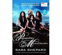 Pequenas mentirosas / Pretty Little Liars (Spanish Edition) by Sara Shepard (2011-05-10)