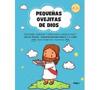 Pequeñas Ovejitas de Dios: Guía del Maestro - Educación Cristiana Infantil (0 a 3 años)