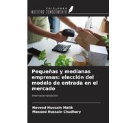 Pequeñas y medianas empresas: elección del modelo de entrada en el mercado: Internacionalización