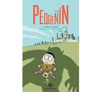 Pequeñín - Libro para 7 años: Ogros y caballeros en el reino de Tierramusgo: 1 (libros para segundo de primaria)