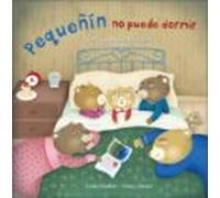 Pequeñin No Puede Dormir
