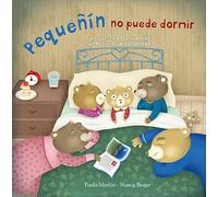 Pequeñin no puede dormir: Un cuento para superar el miedo a la oscuridad: 4 (Miedo a qué)