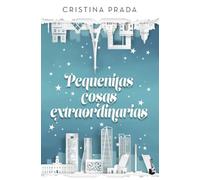 Pequeñitas cosas extraordinarias (Erótica)