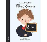 Pequeño&Grande Albert Einstein | Jean Claude, Maria Isabel Sanchez Vegara