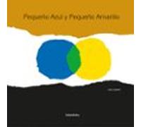 pequeño azul y pequeño amarillo (2ª ed.)