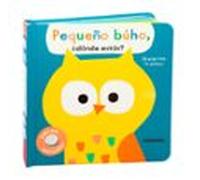 Pequeño Búho ¿dónde Estás?