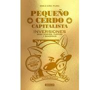 Pequeño Cerdo Capitalista. Inversiones/ Small Capitalist Pig. Investments: Inversores / Investors
