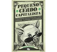 Pequeño cerdo capitalista (No ficción)