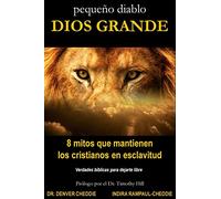 pequeño diablo, DIOS GRANDE: 8 mitos que mantienen los cristianos en servidumbre