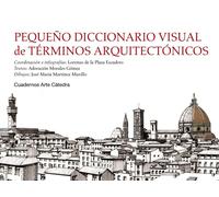 Pequeño Diccionario Visual De Terminos Arquitectonicos