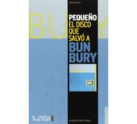 Pequeño: El disco que salvó a Bunbury (Cara B)