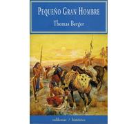 Pequeño Gran Hombre (Histórica)