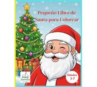 Pequeño Libro de Santa para Colorear: Un conjunto de imágenes grandes y sencillas, para niños entre 3 y 7 años de edad, un mundo de paisajes mágicos ideales para la relajación creativa