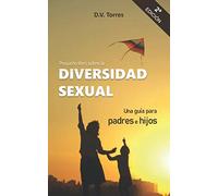 Pequeño libro sobre la DIVERSIDAD SEXUAL: Una guía para padres e hijos