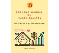 Pequeno Manual De Vastu Shastra (ebook)